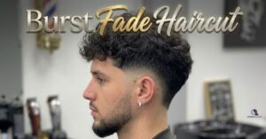 Burst Fade Haircut